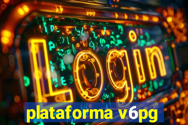 plataforma v6pg